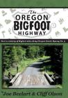 The Oregon Bigfoot Highway Cover Image
