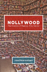 Nollywood: The Creation of Nigerian Film Genres By Jonathan Haynes Cover Image