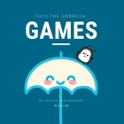 FuFu the Umbrella Games By Crystal Omosowofa Cover Image