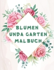 Malbuch für Erwachsene Blumen und Garten: StressLinderung Blumen Designs für Erwachsene Entspannung, Anti stress. By Hj7 Designs Cover Image