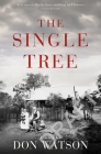 A Single Tree By Don Watson Cover Image