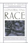 Constructing Race: Youth, Identity, and Popular Culture in South Africa (Suny Series) By Nadine E. Dolby, Cameron McCarthy (Foreword by) Cover Image