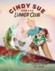 Cindy Sue and the Lunker Club Cover Image