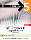 5 Steps to a 5: AP Physics 1: Algebra-Based 2020 Cover Image
