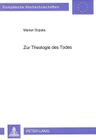 Zur Theologie Des Todes (Europaeische Hochschulschriften / European University Studie #489) By Marian Sopata Cover Image