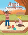James and Awesome Autism Cover Image