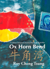 Ox Horn Bend By Roy Cheng Tsung Cover Image