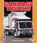 Garbage Trucks (Pull Ahead Books -- Mighty Movers) Cover Image