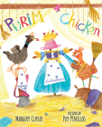 Purim Chicken By Margery Cuyler, Puy Pinillos (Illustrator) Cover Image