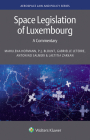 Space Legislation of Luxembourg: A Commentary Cover Image