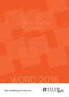 Design and Produce Text Documents (Word 2016): Becoming Competent (Tilde Skills) By The Tilde Group Cover Image