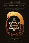 Cracking the Philosophers' Stone: Origins, Evolution and Chemistry of Gold-Making (Paperback Color Edition) (Quintessence Classical Alchemy #1) Cover Image