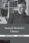 Samuel Beckett's Library By Dirk Van Hulle, Mark Nixon Cover Image