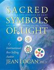 Sacred Symbols of Light: There Is a New Language of Light That Is to Come on to the Planet Cover Image