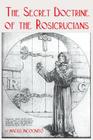 The Secret Doctrine of the Rosicrucians Cover Image