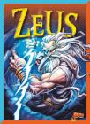 Zeus (Gods of Legend) By Eric Braun Cover Image