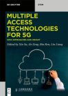 Multiple Access Technologies for 5g: New Approaches and Insight Cover Image