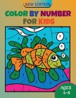 Color by Number For Kids Ages 4-8: Coloring Activity Book, Children Coloring Book with 50 Unique Illustration, Unlimited Fun, Best Gift For Kids 4-8 Cover Image