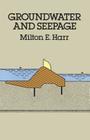 Groundwater and Seepage (Dover Civil and Mechanical Engineering) By Milton E. Harr, Engineering Cover Image