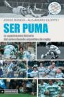 Ser Puma: La apasionante historia del seleccionado de rugby argentino By Alejandro Cloppet, Jorge Busico Cover Image