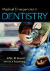 Medical Emergencies in Dentistry By Jeffrey D. Bennett, Morton B. Rosenberg Cover Image