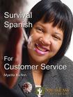 Survival Spanish for Customer Service By Myelita Melton Cover Image