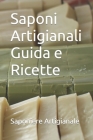 Saponi Artigianali Guida e Ricette Cover Image