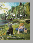 My Cat Juliette By Erica Silvers, Loïs Cordelia (Illustrator) Cover Image