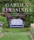 Garden Blessings: Prose, Poems and Prayers Celebrating the Love of Gardening Cover Image