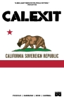 Calexit, Vol 1 Cover Image