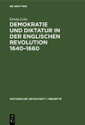 Demokratie Und Diktatur in Der Englischen Revolution 1640-1660 (Historische Zeitschrift / Beihefte #28) By Georg Lenz Cover Image