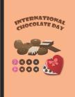 International Chocolate Day: Customized Notebook By Noteworthy Days Cover Image