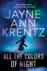 All the Colors of Night (Fogg Lake #2) By Jayne Ann Krentz Cover Image