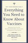 Everything You Need to Know About Vaccines By Mary Franklin Cover Image