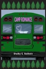 Camp Romance By Brook Baldwin (Illustrator), Shelby G. Baldwin Cover Image