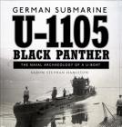 German submarine U-1105 'Black Panther': The naval archaeology of a U-boat Cover Image