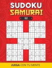Sudoku Samurai 52: Collection de 100 Sudokus Samouraï pour Adultes - Facile et Difficile - Idéal pour augmenter la mémoire et la logique By Juega Con Tu Mente Cover Image