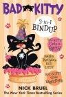 Bad Kitty 3-in-1 Bindup By Nick Bruel Cover Image