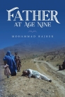 Father at Age Nine By Mohammad Hajher Cover Image