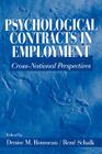 Psychological Contracts in Employment: Cross-National Perspectives By Denise M. Rousseau (Editor), M. J. D. René Schalk (Editor) Cover Image