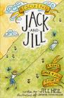 Rescuing Jack and Jill: A Real Jack and Jill Story By Jill Heil, Juniper Teffeteller (Illustrator) Cover Image