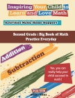 Second Grade: Big Book of Math Practice Everyday Addition Subtraction; Activities Math: Home Support, Inspiring Your Child to Learn Cover Image
