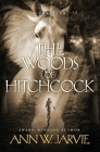 The Woods of Hitchcock By Ann W. Jarvie Cover Image