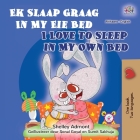 I Love to Sleep in My Own Bed (Afrikaans English Bilingual Children's Book) By Shelley Admont, Kidkiddos Books Cover Image