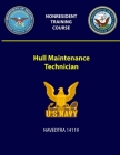 Hull Maintenance Technician - NAVEDTRA 14119 By U. S. Navy Cover Image