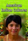 American Indian Cultures (Global Cultures) By Ann Weil, Charlotte Guillain Cover Image