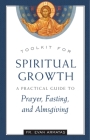 Toolkit for Spiritual Growth Cover Image