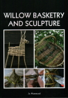 Willow Basketry and Sculpture Cover Image