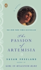 The Passion of Artemisia: A Novel By Susan Vreeland Cover Image
