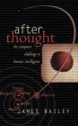 After Thought: The Computer Challenge To Human Intelligence Cover Image
